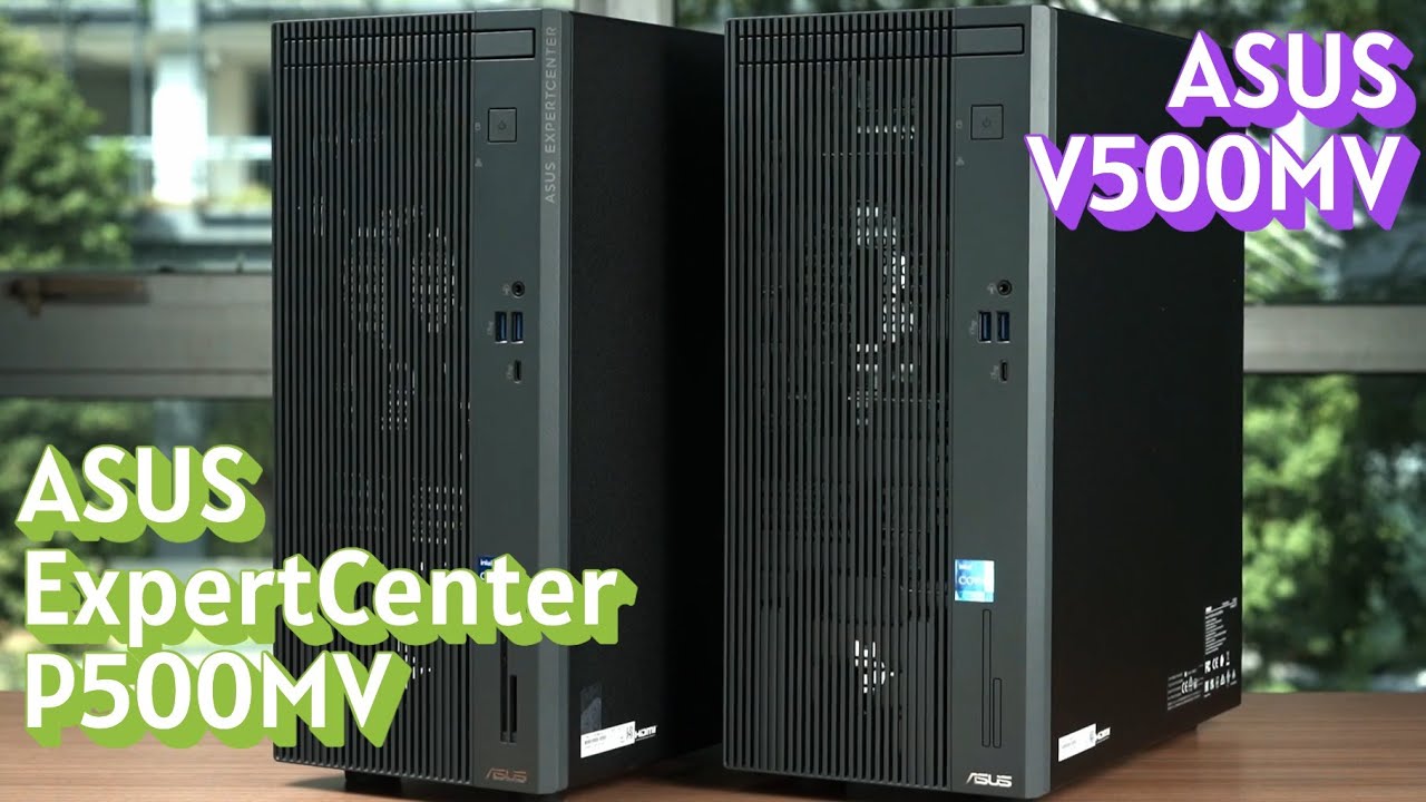 Difference Between ASUS ExpertCenter P500 & ASUS V500 Mini Tower