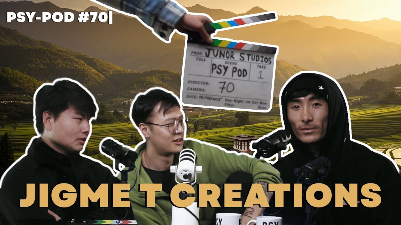 @Jigmetcreations CREATES freestyle Rap to inspire@RagnarBhutan to make videos again | PSY-POD#70