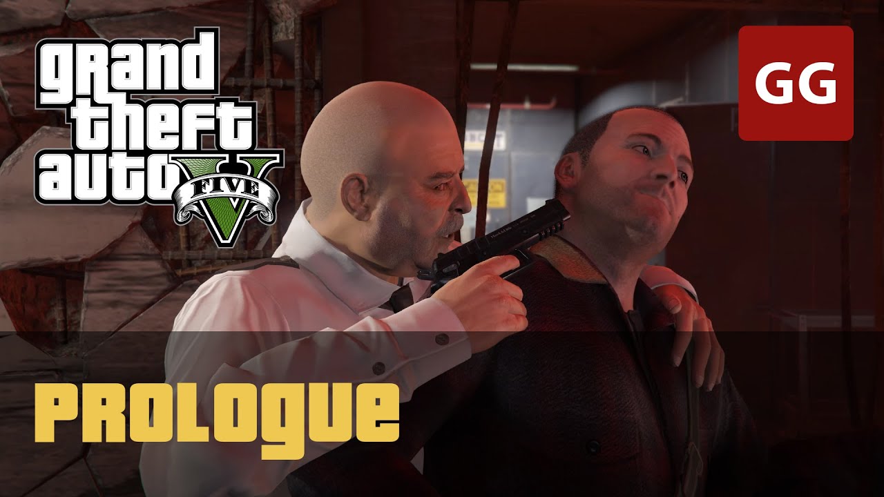 Prologue — GTA 5