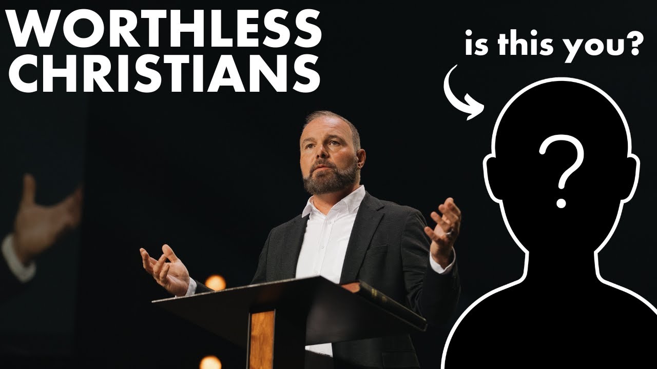 These Kinds of Christians are Worthless