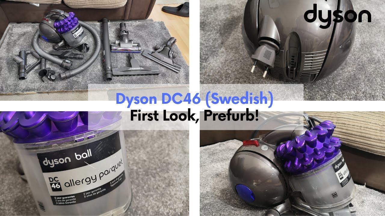 A VERY rare Swedish Dyson - Dyson DC46 Allergy Parquet - First Look, Before Refurbishment!