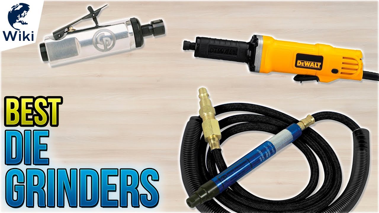 10 Best Die Grinders 2018