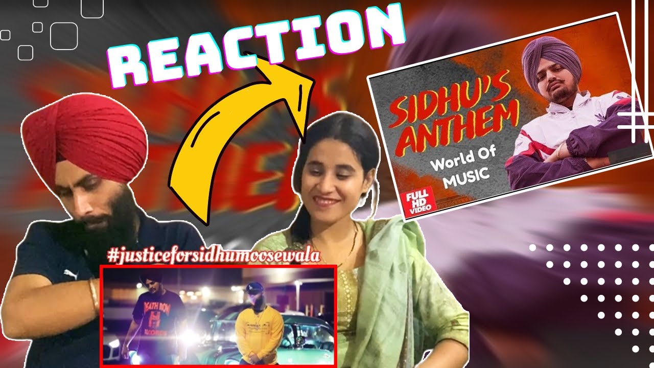 Sidhu Anthem Sidhu Moose wala | Sidhu anthem Reaction | Sidhu Anthem song | Sidhu Anthem Song