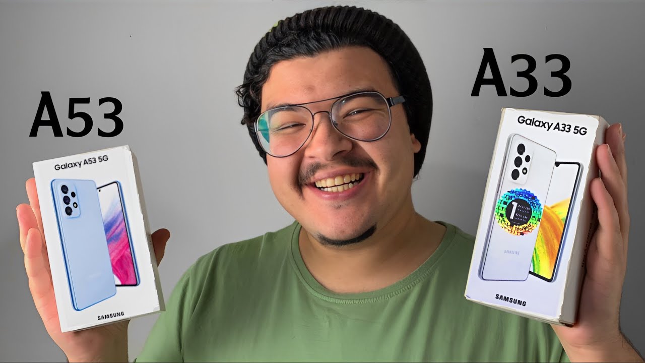 Samsung A53 ولا A33 | الافضل بعد التجربه و الاستخدام