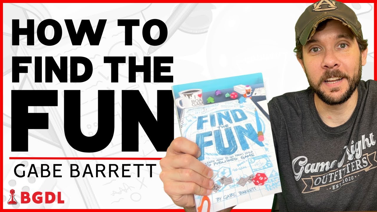 How to make a board game FUN with Gabe Barrett