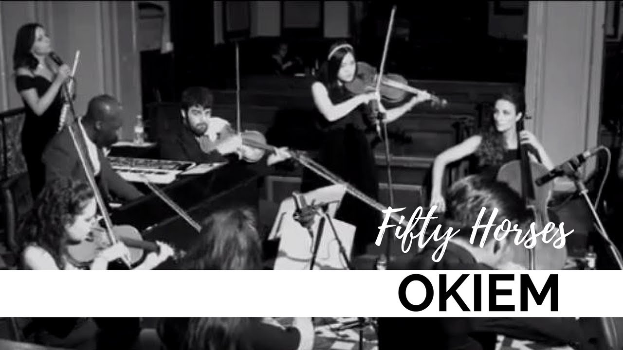 OKIEM - Fifty Horses