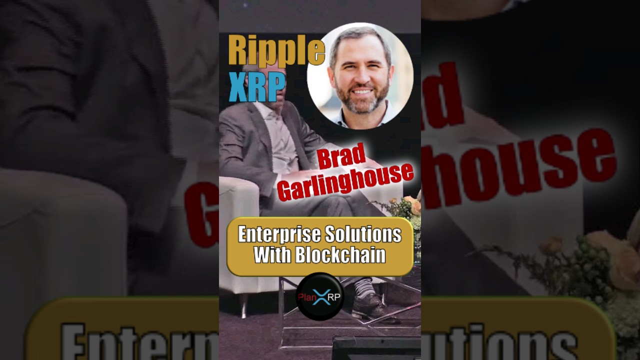 Enterprise Solutions with Blockchain - Brad Garlinghouse, Ripple