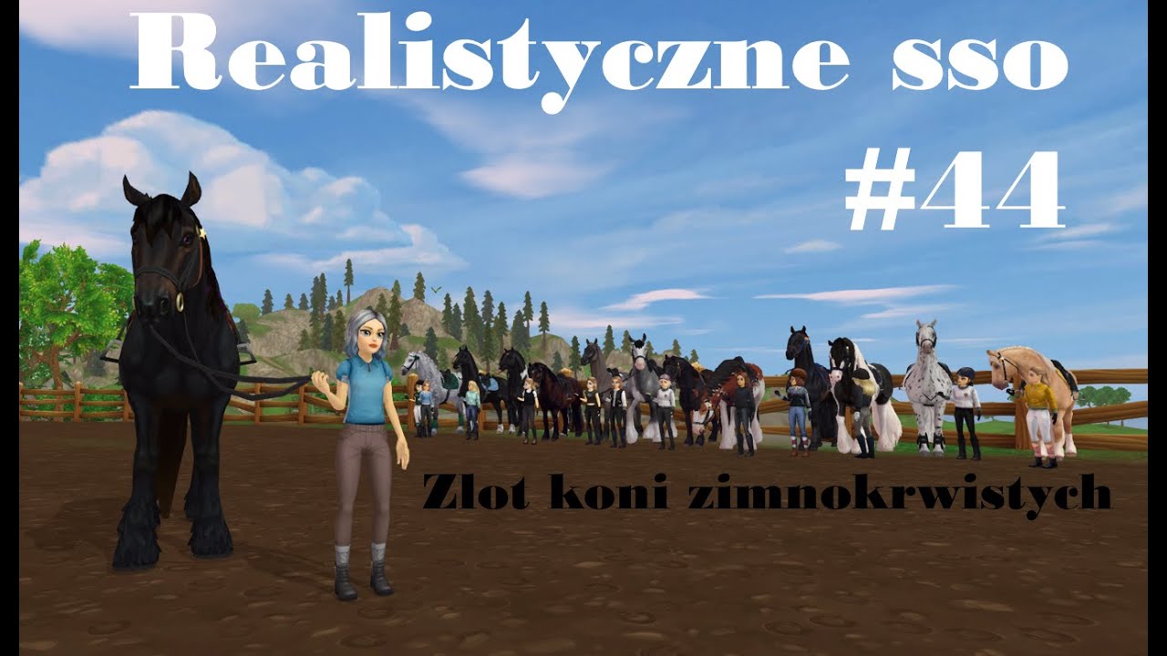 Realistyczne sso #44 - Zlot koni zimnokrwistych