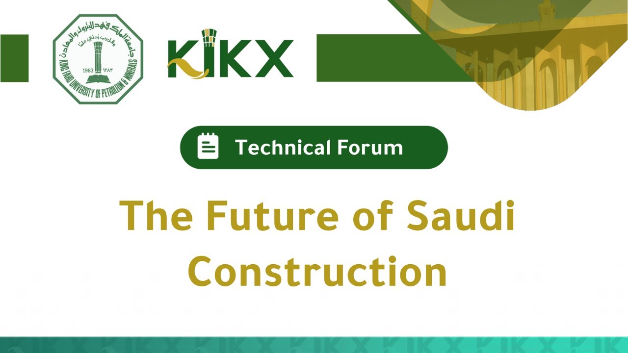 Forum: The Future of Saudi Construction