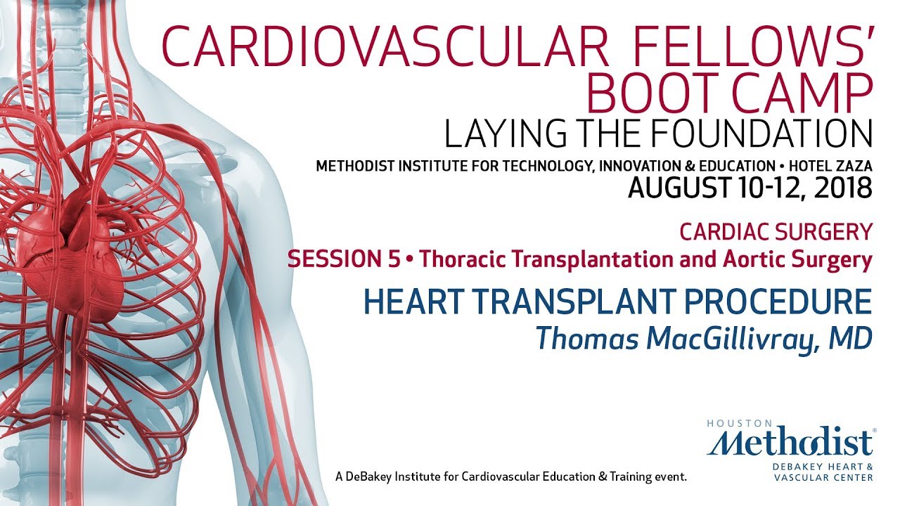 Heart Transplant Procedure (Thomas MacGillivray, MD)