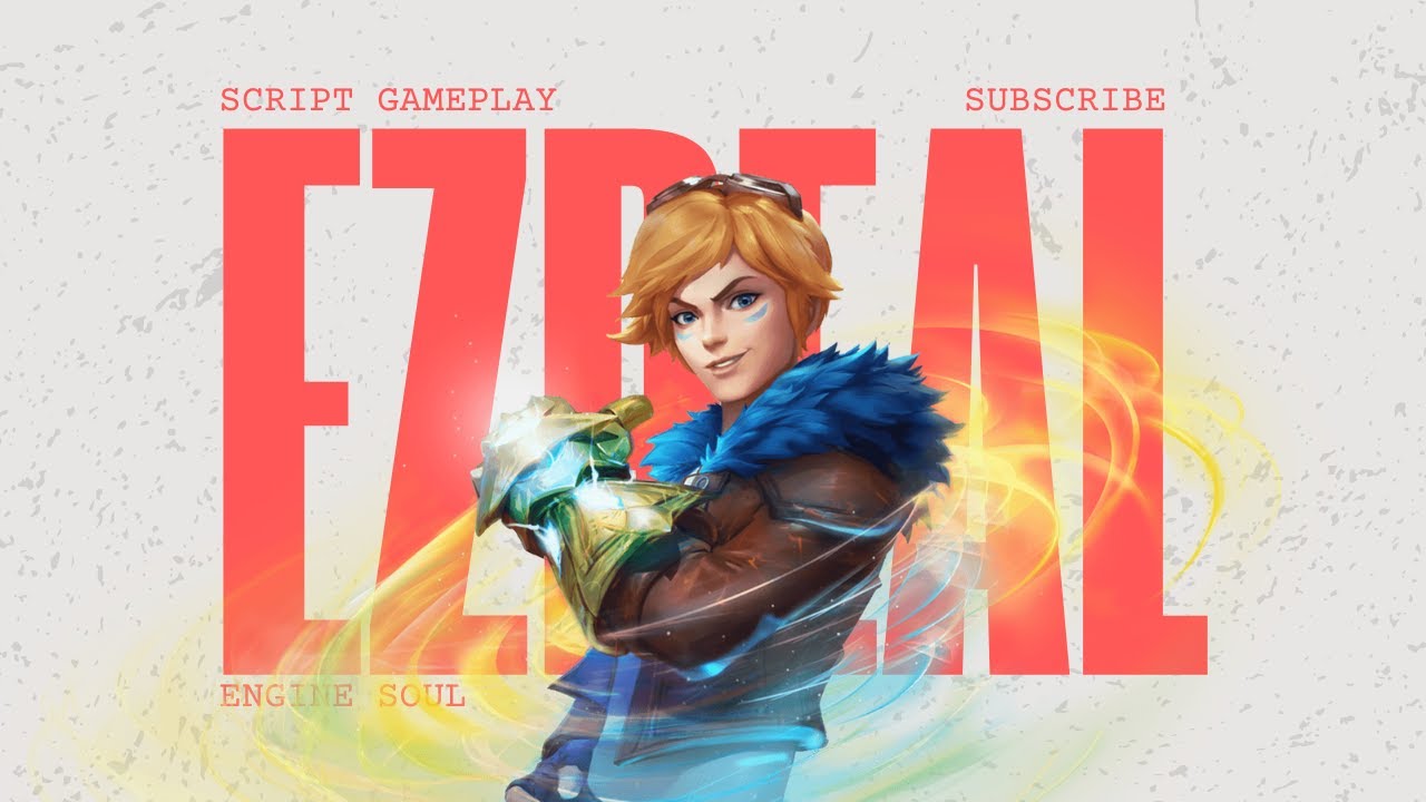 EZREAL SCRIPT ENGINE SOUL l FULL GAMEPLAY NO COMMENTARY  https://www.tiktok.com/@scriptlol1234