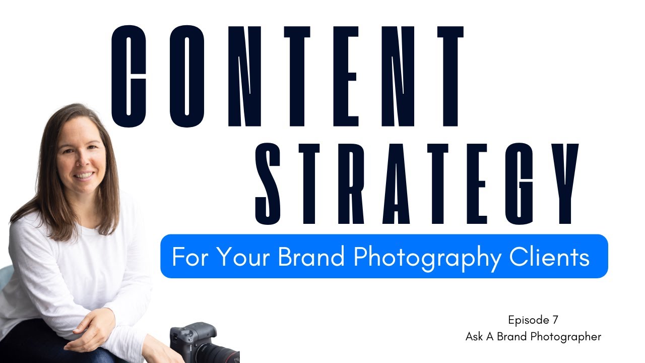 Content Strategy for Brand Photographers: Help Clients Use Their Photos