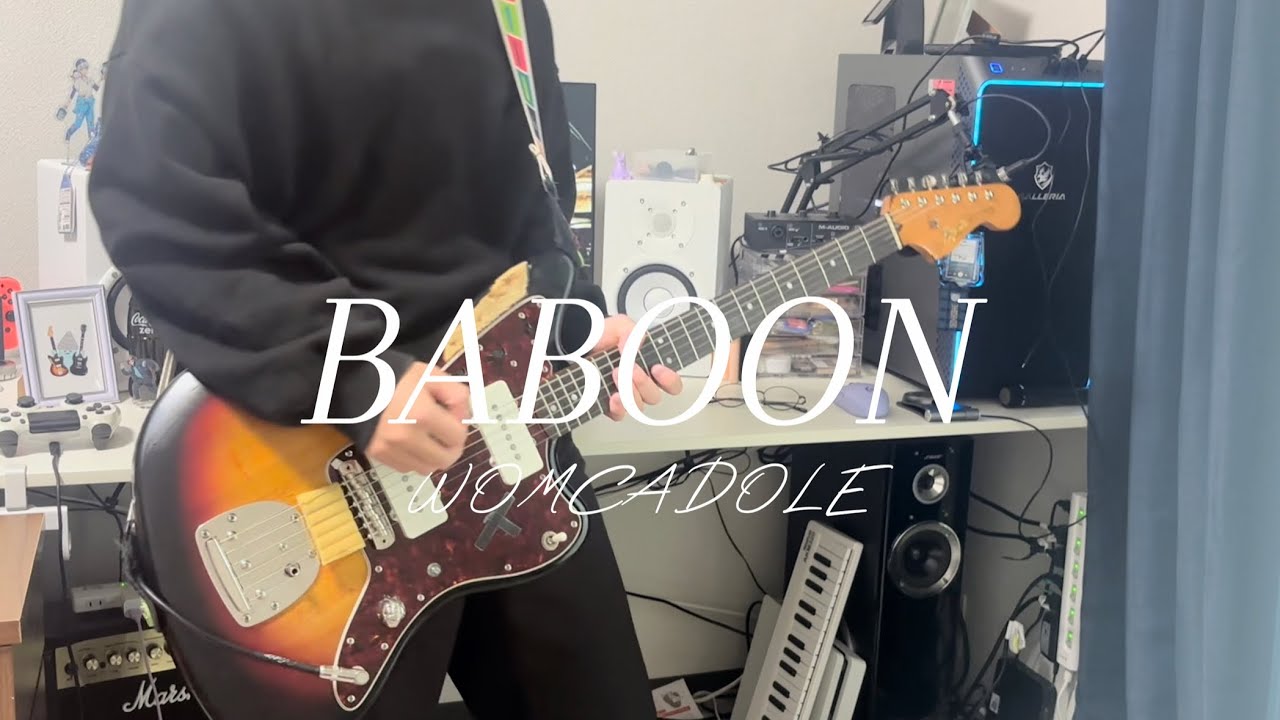 BABOON-WOMCADOLE【ギター弾いてみた】