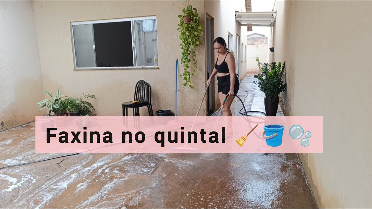 Hoje foi dia de faxina no Quintal 🧹🪣🧽