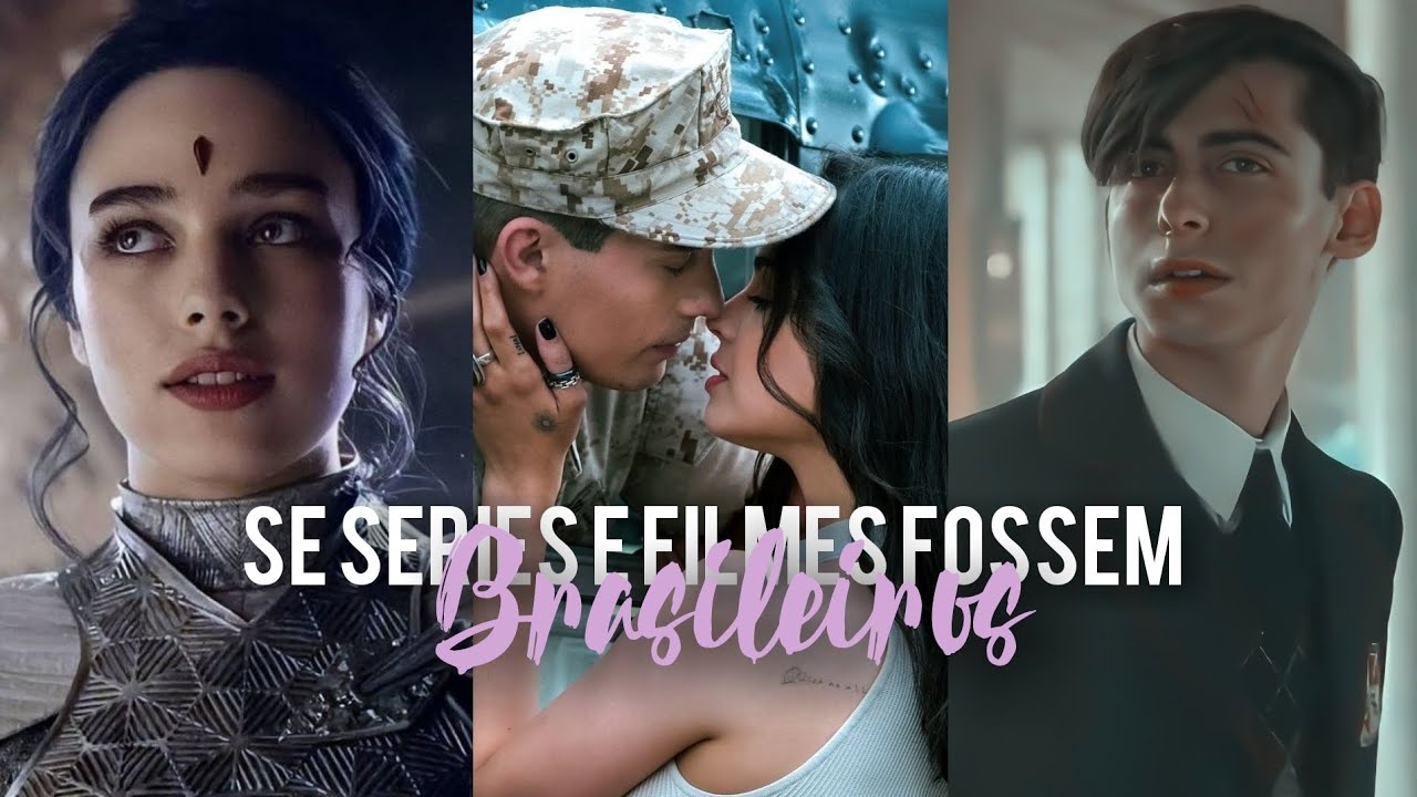 Se as Séries e Filmes Fossem Brasileiros #3