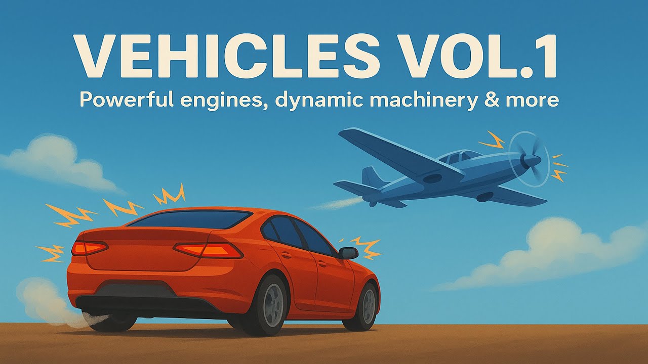 Vehicles Sample Pack Vol.1 - Powerful Engines & Dynamic Machinery