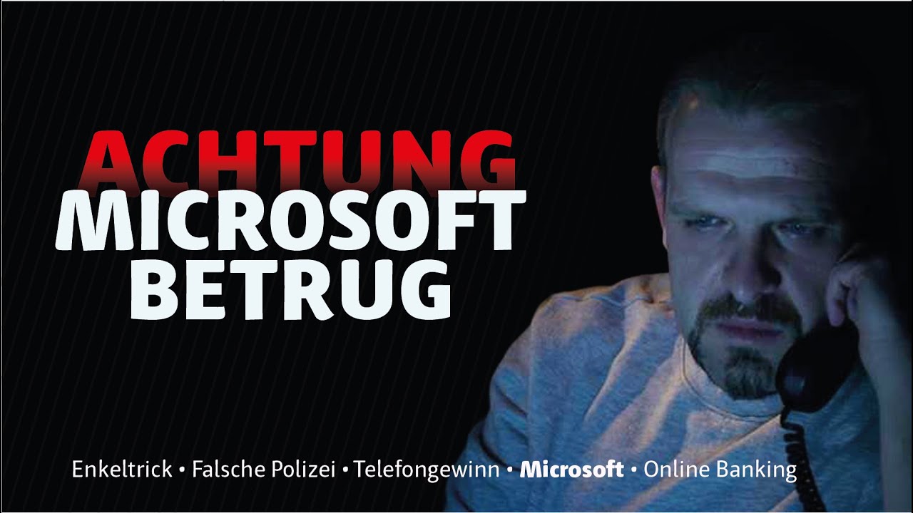 Achtung Betrug! – Microsoft-Betrug