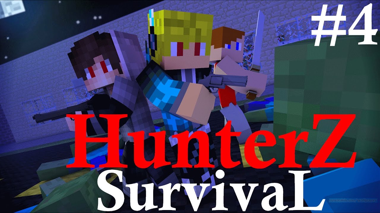 HunterZ SurvivaL #4 