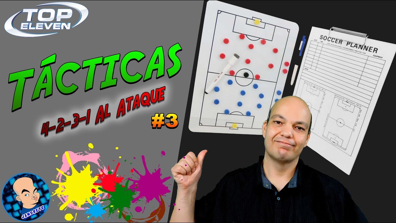 Top Eleven | Tácticas 03 | 4-2-3-1 Al Ataque.