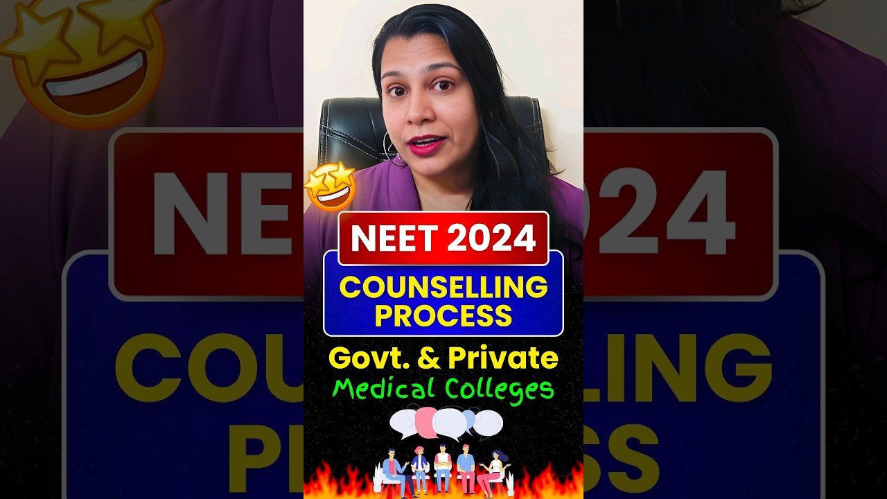 NEET Counselling Process Step By Step 2024 for Deemed, Private & Government Medical College In India