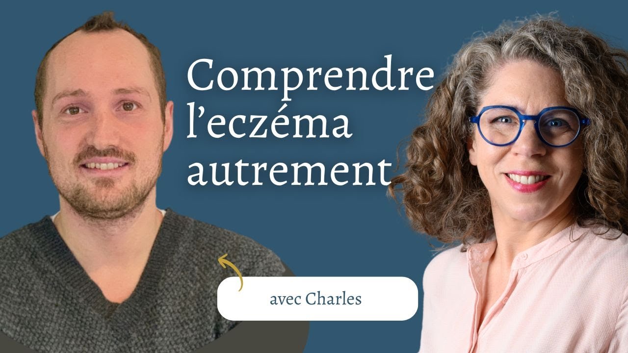 Comment soigner l'eczéma naturellement avec Charles