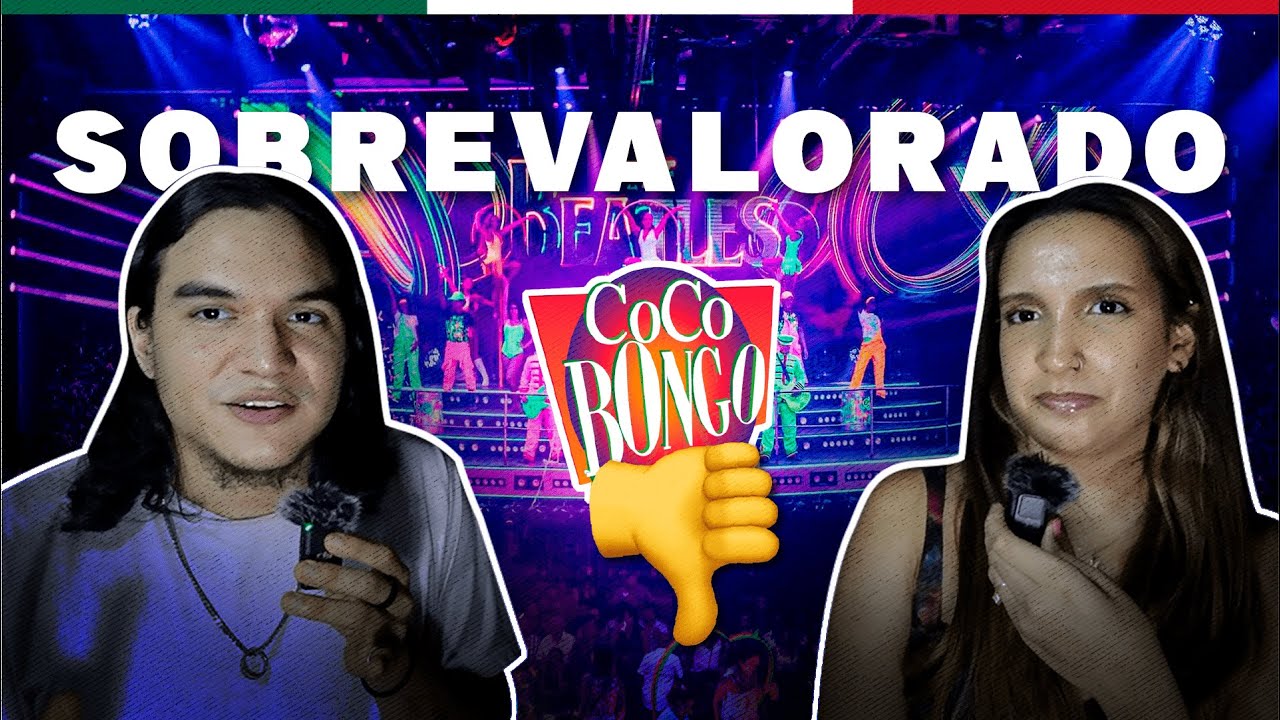 Lo que NO te cuentan del COCO BONGO en CANCÚN