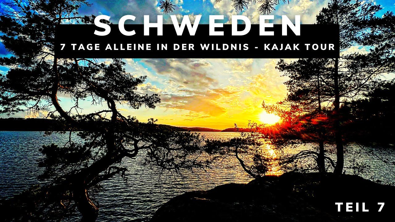 7 Tage Alleine in der Wildnis von SCHWEDEN #7 - Wild Camping & Kajak Tour 2022