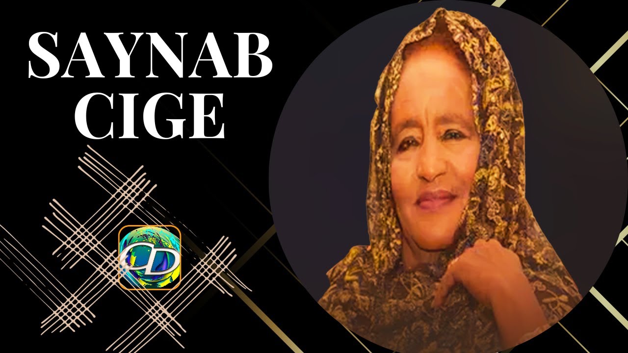 Saynab Cige | Heestii Walee Anigu Caashaqa | Kaban