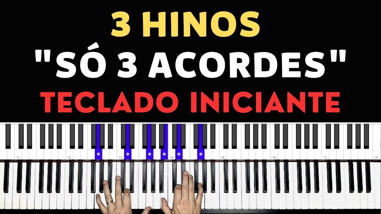 COMO TOCAR 3 HINOS FÁCEIS NO TECLADO USANDO SOMENTE 3 ACORDES (Aula como tocar Teclado Iniciante)