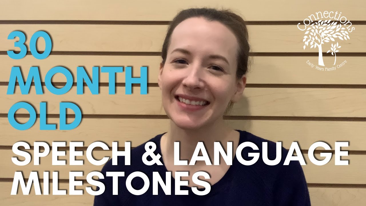 30 Month Speech & Language Milestones