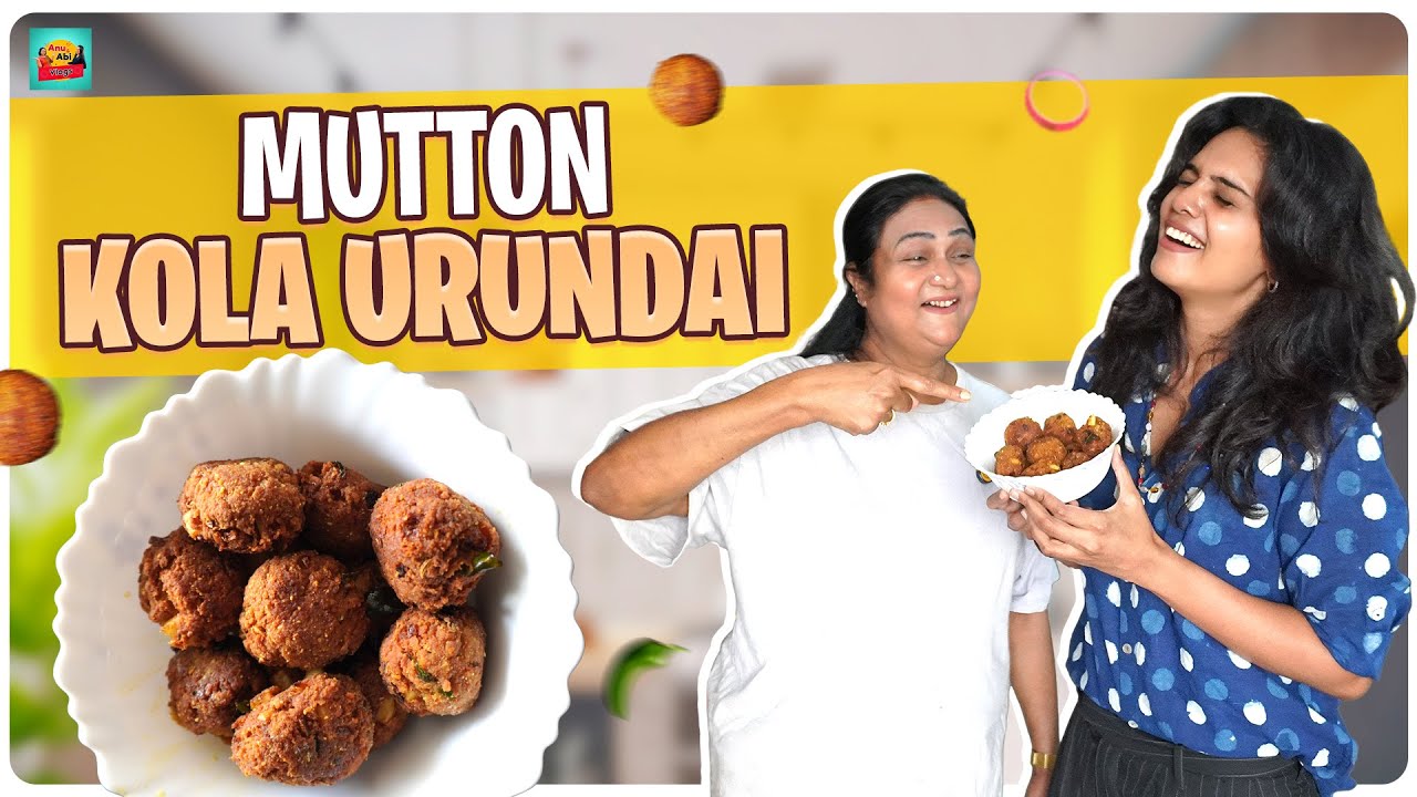 அம்மா Style-ல செஞ்ச மட்டன் கோலா உருண்டை😋 | Mutton Lovers Must Watch | Anu & Abi Vlogs