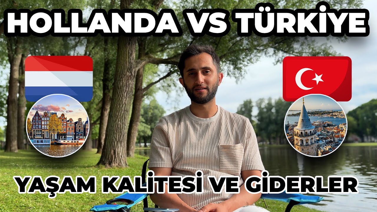 Hollanda’da 3. Ayım: Türkiye ve Hollanda Yaşam Kalitesi ve Giderler Karşılaştırması (2025)