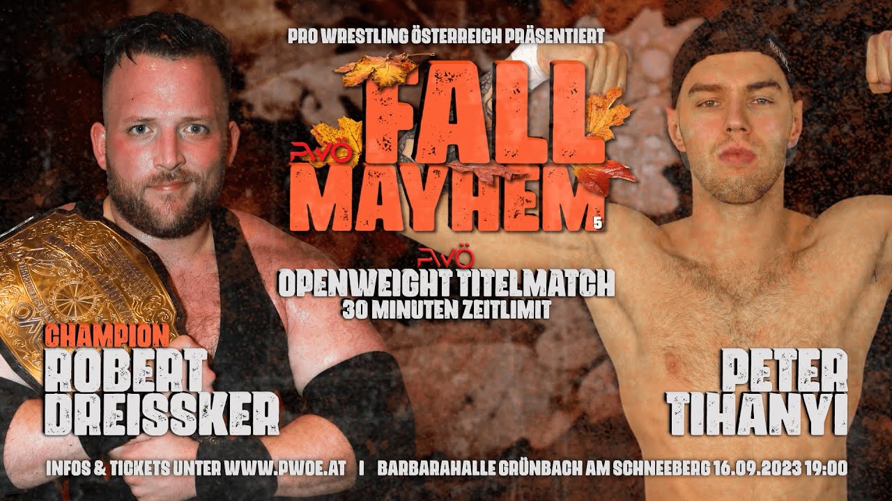 OPENWEIGHT CHAMPIONSHIP: R. Dreissker (c) vs. P. Tihanyi | PWÖ Kapitel 5: Fall Mayhem 16.09.2023