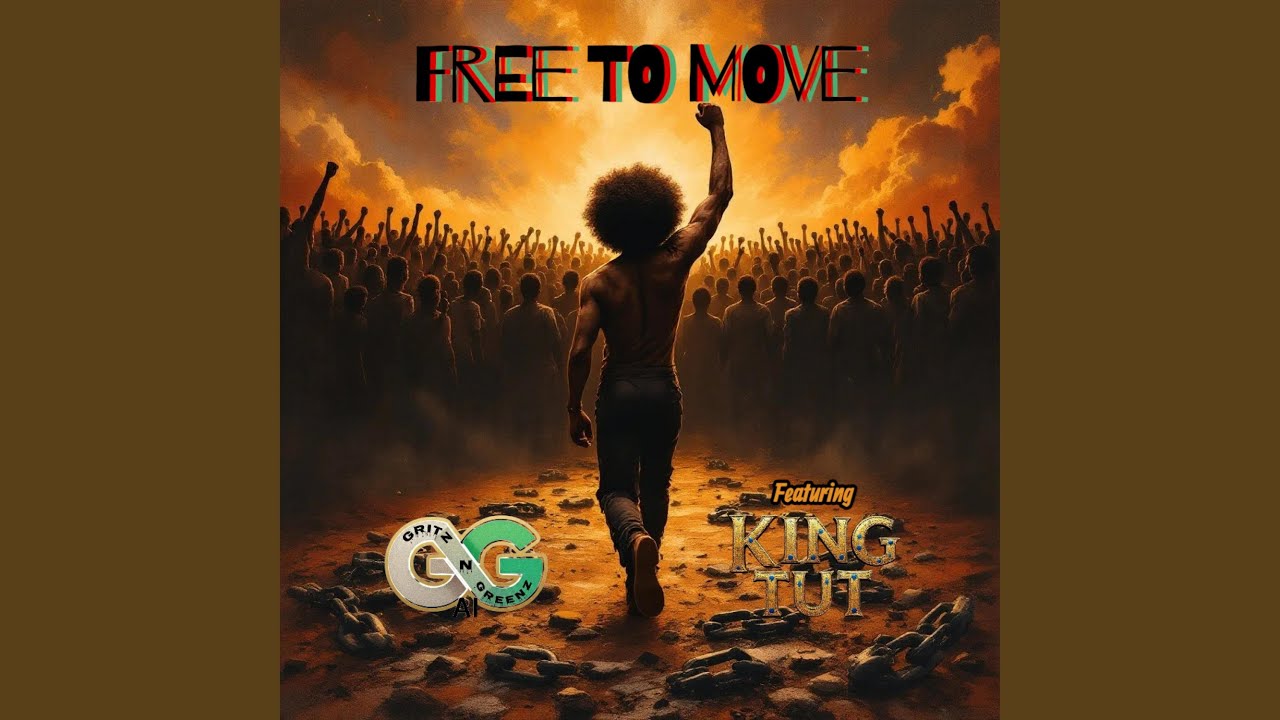 Free to Move (feat. King Tut)