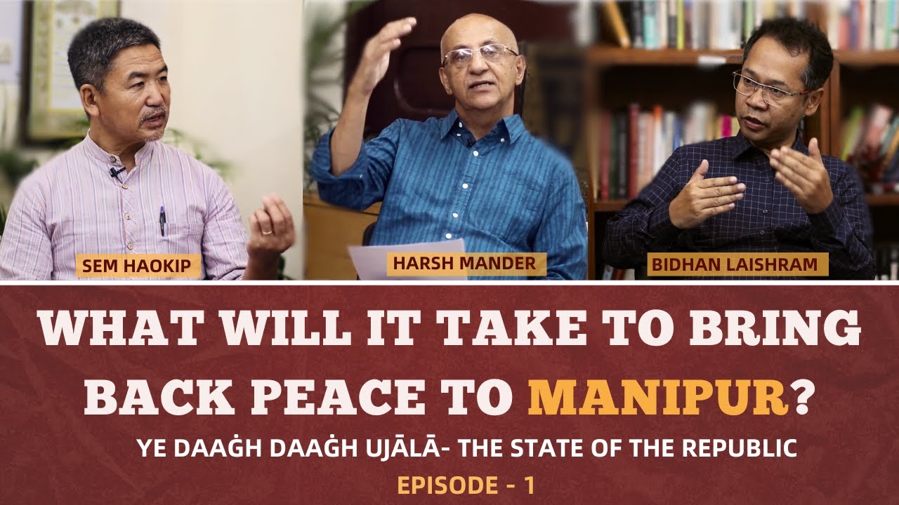 What will it take to bring back peace to Manipur?  | YE DAAGH DAAGH UJALA | EPISODE 01
