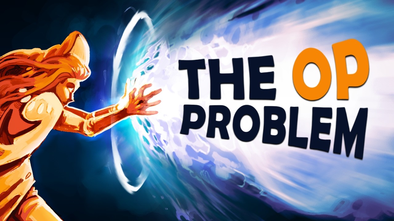 Why Overpowered Characters Are Hard To Write | On Writing