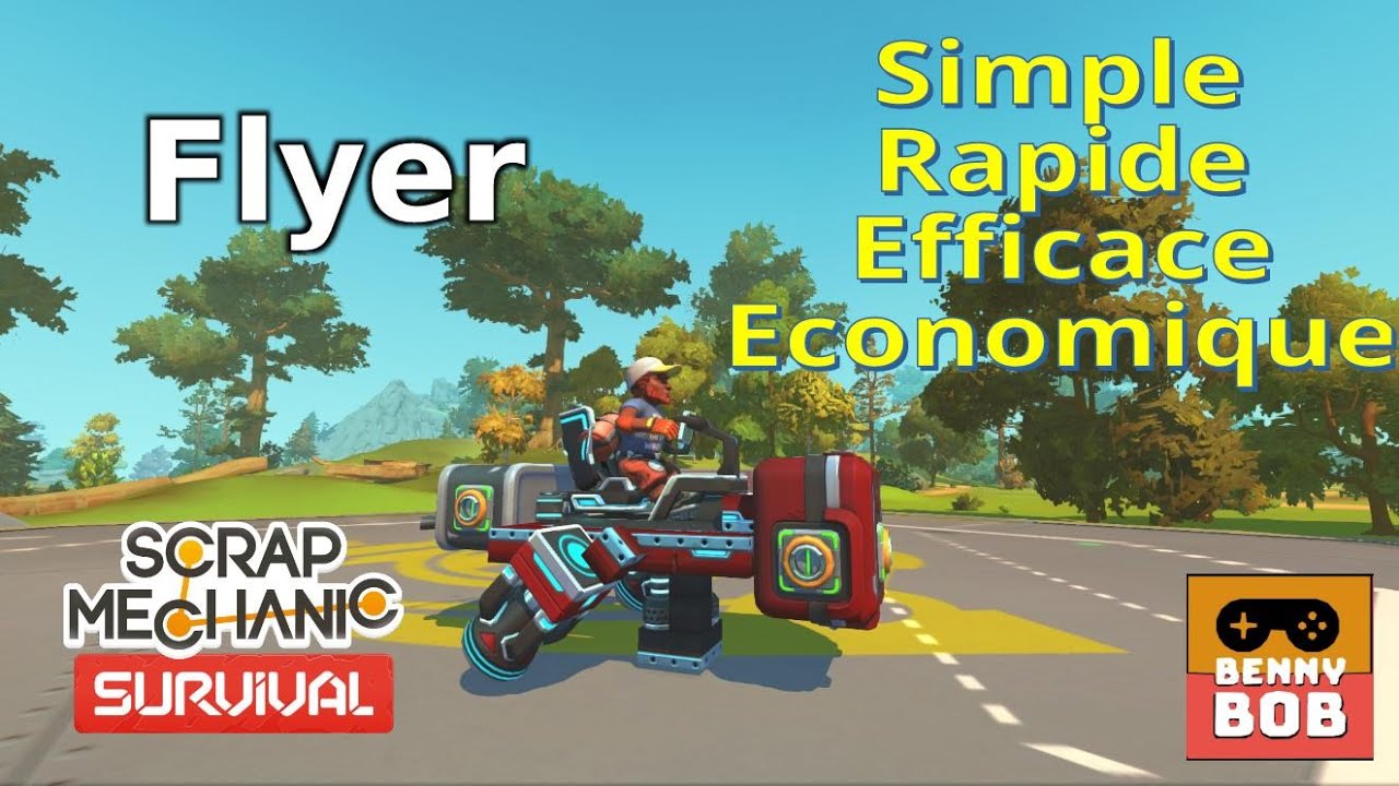 Scrap Mechanic - Un flyer super simple à faire !!!
