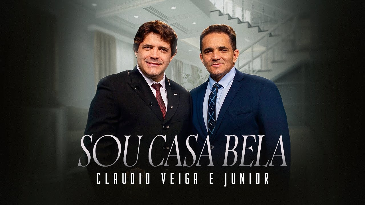 Claudio Veiga e Junior - SOU CASA BELA (Clipe Oficial)