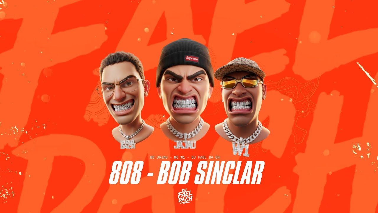 BOB SINCLAR 808  | Submundo 808 | MC JAJAU - MC W1 - DJ FAEL DA CH #emalta #funk #808