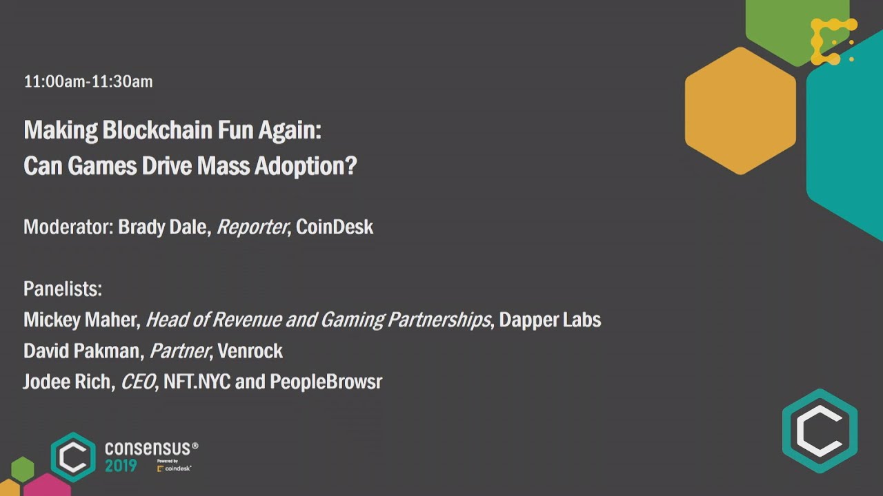 Making Blockchain Fun Again - Can Games Drive Mass Adoption? | Consensus 2019