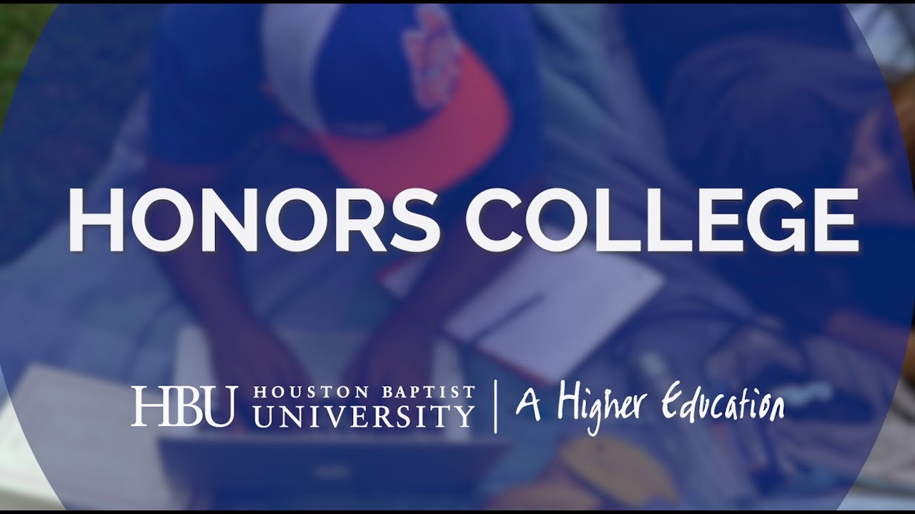 The Honors College at Houston Baptist University