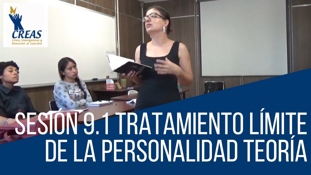Sesión 9.1Trastorno límite de la personalidad Teoría