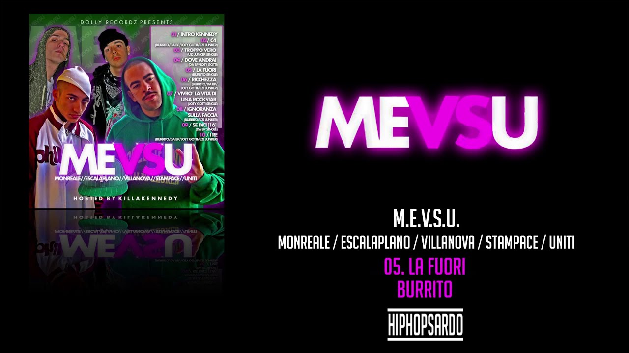 M.E.V.S.U. (Full Album 2007) Burrito/DaBP/Gotty/Uzi Junker