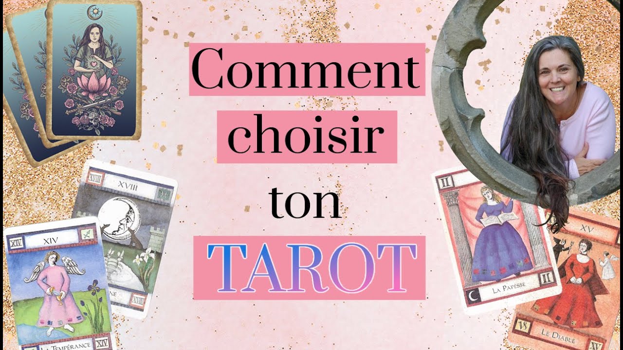 Comment choisir ton tarot