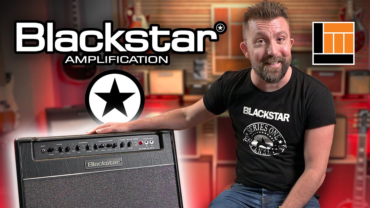 The Ultimate Guide to Blackstar Amplification