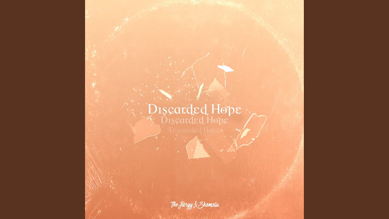Discarded Hope