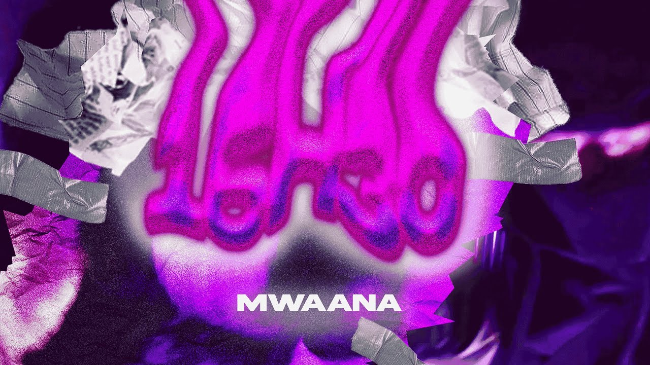 MWAANA -  16H30