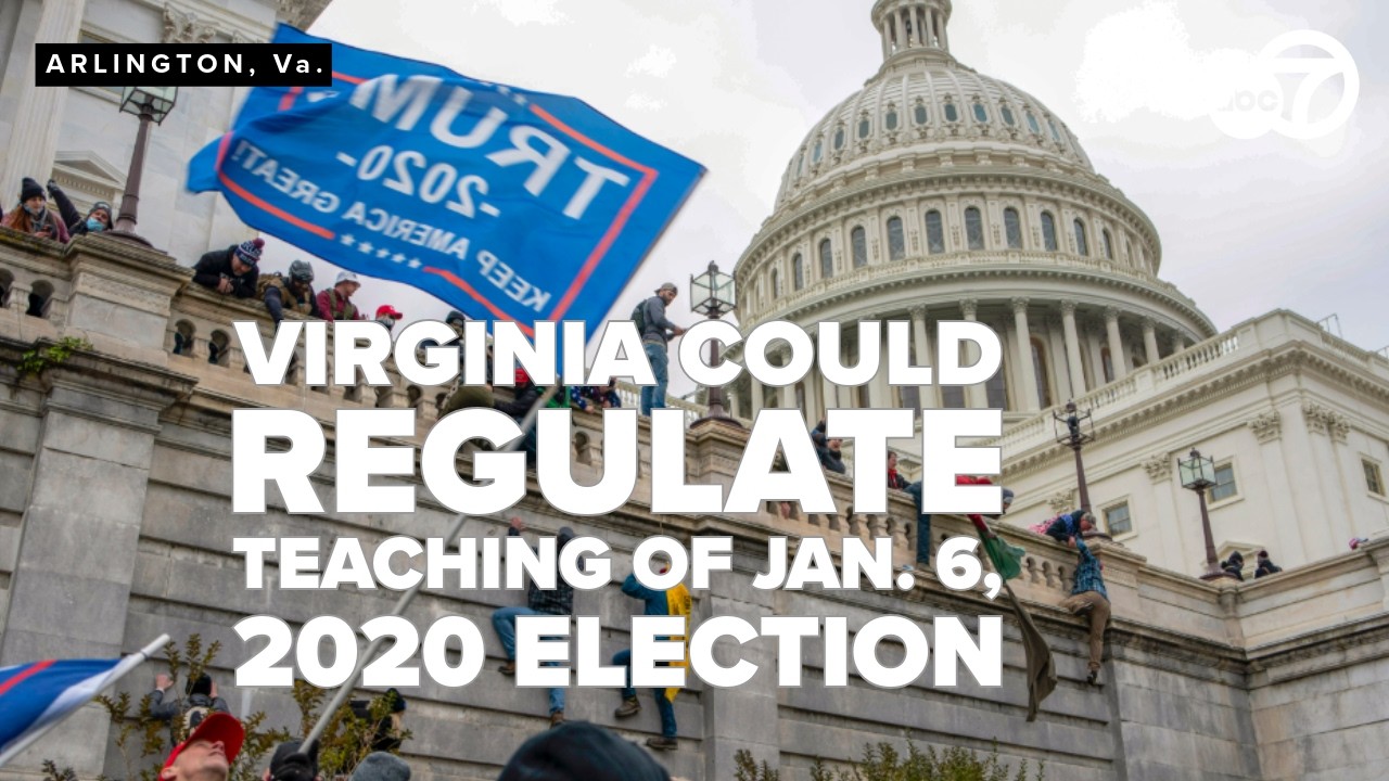 Teacher reacts: Virginia bill could regulate how Jan. 6 and the 2020 election is taught in class