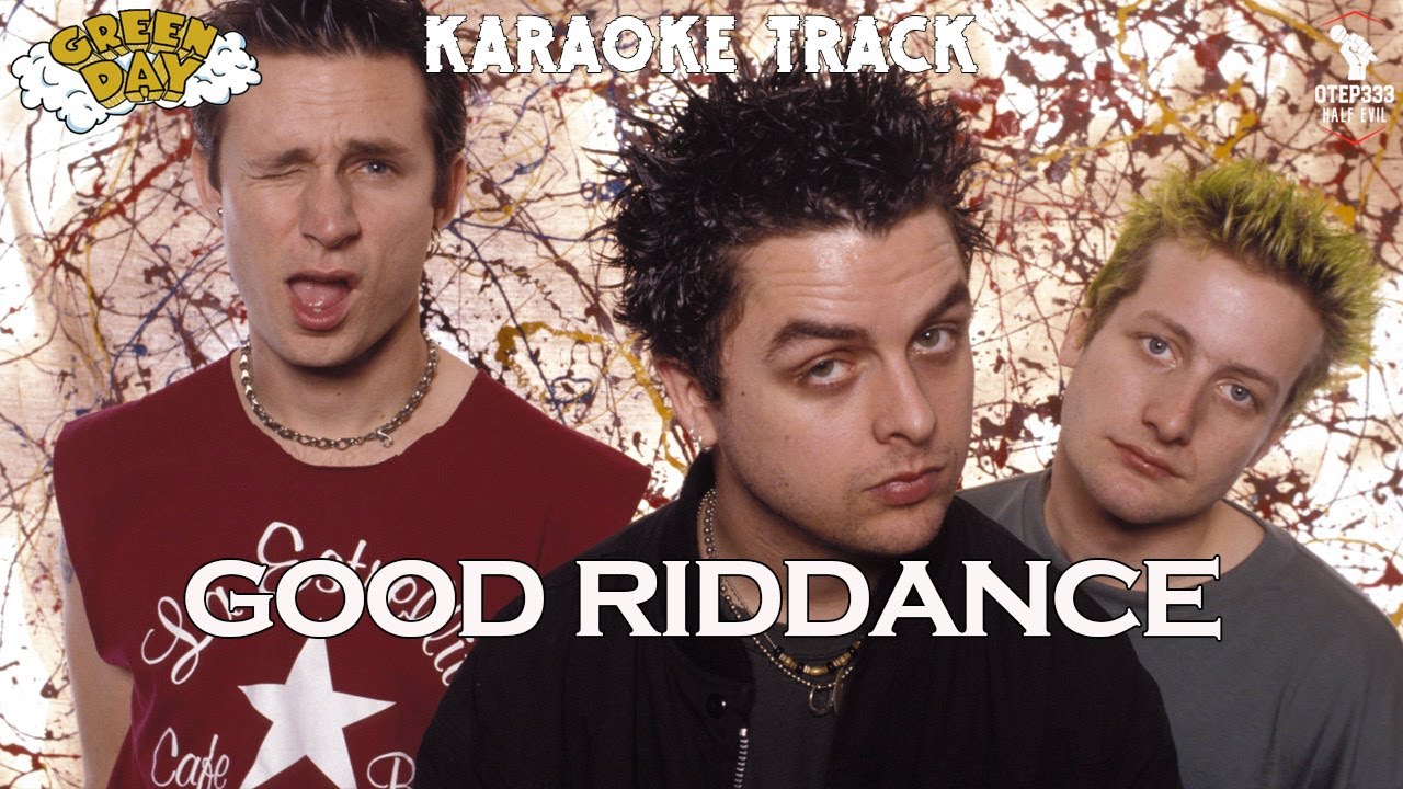 Green Day | Good Riddance (Time Of Your Life) 🎤HQ Karaoke🎤