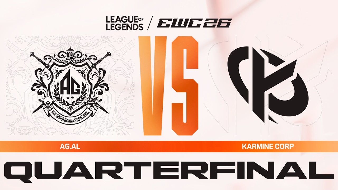 AG.AL vs Karmine Corp | League of Legends at EWC 26 - Quarterfinal - VOD
